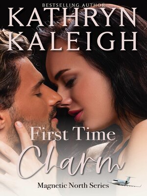 cover image of First Time Charm: Sexy Billionaire Romance